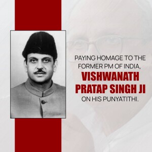 Black and white portrait of Vishwanath Pratap Singh with a red background and text commemorating his Punyatithi.