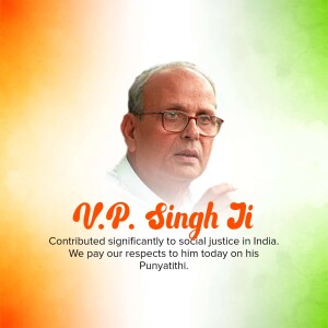 Portrait of V.P. Singh with Indian flag colors and a tribute message.