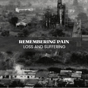 Black and white image depicting a war-torn landscape with buildings and smoke, with text overlay 'Remembering Pain: Loss and Suffering'.