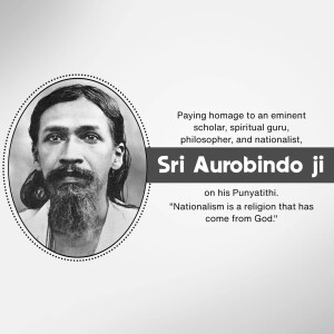 Black and white portrait of Sri Aurobindo with a quote about nationalism.