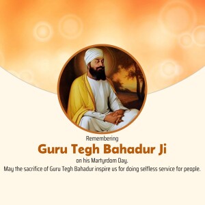 Portrait of Guru Tegh Bahadur with text commemorating his Martyrdom Day
