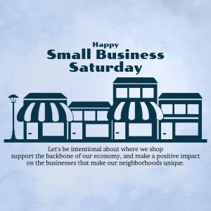 Illustration of storefronts with text 'Happy Small Business Saturday'