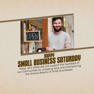 A man standing in a doorway with an 'Open' sign, promoting Small Business Saturday.
