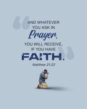 Image of a man praying with a scripture quote about faith.
