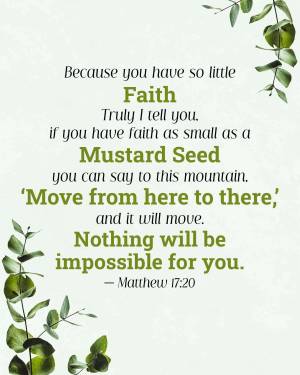 Inspirational quote about faith from Matthew 17:20 with eucalyptus leaves.