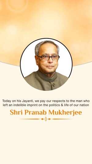 Pranab Mukherjee Jayanti Wishes Images, Poster, Banner and Status Free Download 54 Pranab Mukherjee Jayanti Wishes Images, Poster, Banner and Status Photos