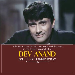 Portrait of Dev Anand with text commemorating his birthday