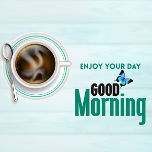 Top-down view of a cup of coffee with a butterfly and 'Good Morning' text.