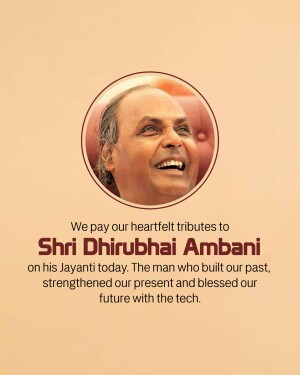 Portrait of Shri Dhirubhai Ambani with tribute text