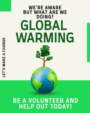 Poster illustrating global warming with a tree growing on Earth, promoting volunteerism.