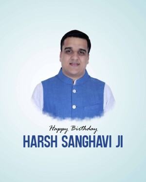 Portrait of Harsh Sanghavi Ji with a birthday greeting
