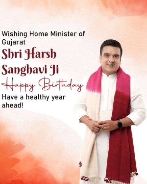 Portrait of Shri Harsh Sanghvi, Home Minister of Gujarat, with birthday greetings.