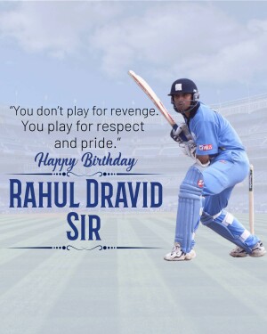 Rahul Dravid in cricket gear with a motivational quote and birthday message