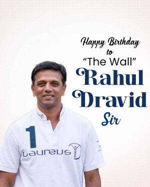 Image of Rahul Dravid with a birthday message