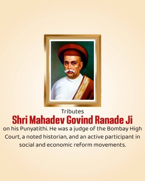Portrait of Shri Mahadev Govind Ranade Ji with tribute text
