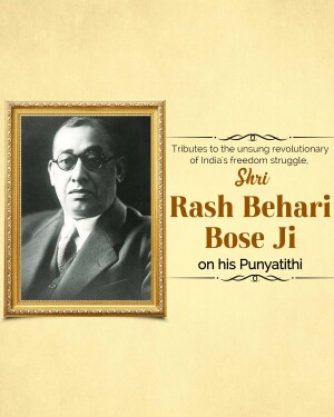 Rash Behari Bose Punyatithi- 21 January | Download Free Hd Images, Poster and Status 26 Rash Behari Bose Punyatithi Hd Photos