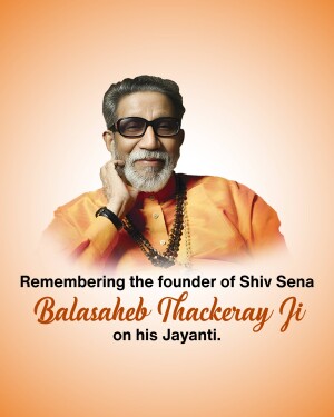 Portrait of Balasaheb Thackeray with text commemorating his Jayanti