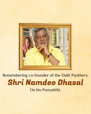 Portrait of Namdeo Dhasal with text commemorating his Punyathithi