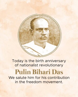 Portrait of Pulin Bihari Das with text commemorating his birth anniversary