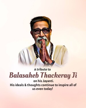 Portrait of Balasaheb Thackeray with a tribute message