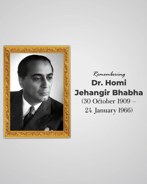 Black and white portrait of Dr. Homi Jehangir Bhabha in a gold frame with remembrance text.