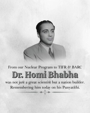 Black and white portrait of Dr. Homi Bhabha with text commemorating his Punyatithi.