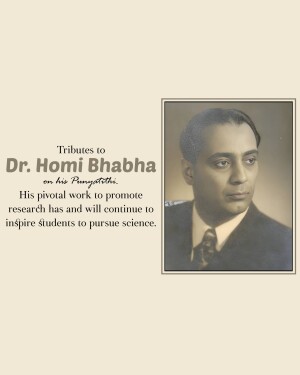 Portrait of Dr. Homi Bhabha with a tribute message