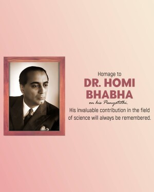 Portrait of Dr. Homi Bhabha with a tribute message