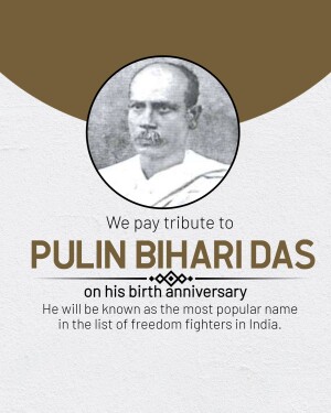 Portrait of Pulin Bihari Das with tribute text