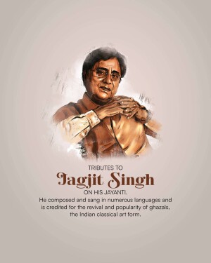 Portrait of Jagjit Singh with text commemorating his birth anniversary