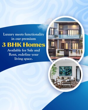 Advertisement for luxury 3 BHK homes available for sale and rent.