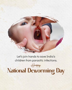 A baby receiving deworming medication with text promoting National Deworming Day.