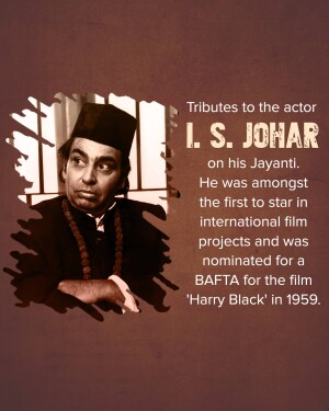 Portrait of I. S. Johar with text commemorating his birth anniversary.