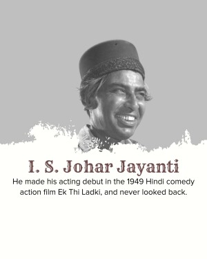 Portrait of I. S. Johar with text commemorating his birth anniversary