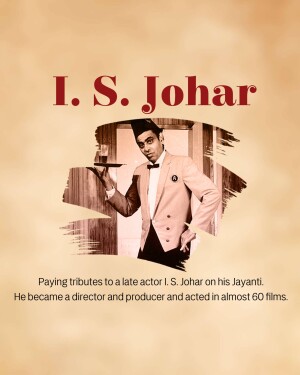 Poster featuring I. S. Johar, a late actor, director, and producer.