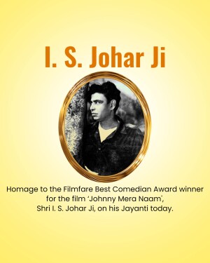 Portrait of I. S. Johar with text commemorating his birth anniversary.