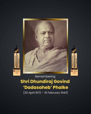Portrait of Dadasaheb Phalke with awards and remembrance text