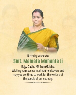 Portrait of Mamta Mohanta, Rajya Sabha MP from Odisha, with birthday greetings.