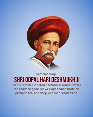 Portrait of Shri Gopal Hari Deshmukh Ji with text commemorating his Jayanti