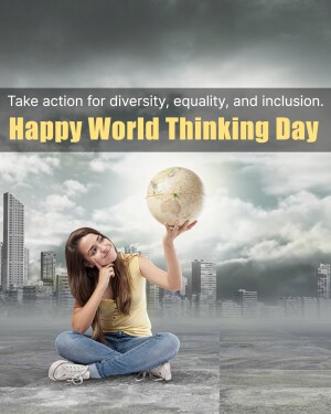 A young woman holding a globe in front of a city skyline, with text promoting diversity, equality, and inclusion for World Thinking Day.