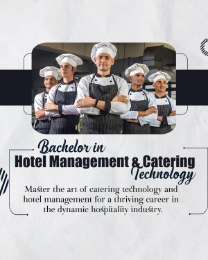 Group of chefs and text promoting a Bachelor's degree in Hotel Management & Catering Technology.