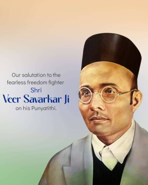 Portrait of Veer Savarkar Ji with a tribute message