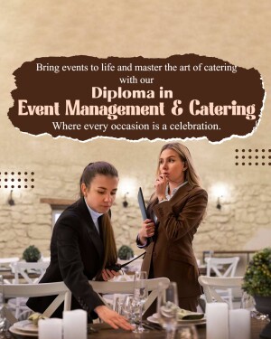 Event Management and Catering Diploma advertisement featuring staff preparing for an event.