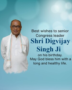 Portrait of Shri Digvijay Singh Ji with birthday wishes