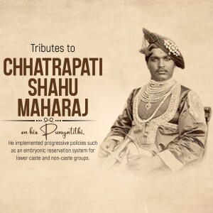 Portrait of Chhatrapati Shahu Maharaj with text honoring his Punyathithi