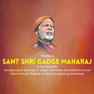 Portrait of Sant Shri Gadge Maharaj with text honoring his Punyatithi