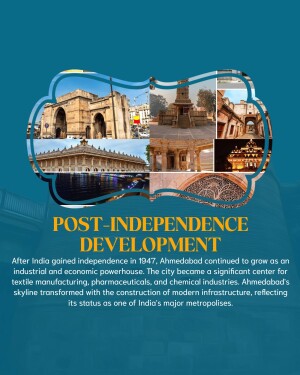 Collage of Ahmedabad landmarks with text 'Post-Independence Development'