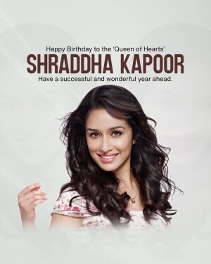 Birthday greeting for Shraddha Kapoor