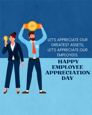 Illustration of two employees celebrating with awards, with text 'Let's Appreciate Our Greatest Assets, Happy Employee Appreciation Day'.