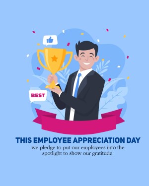 Illustration of a businessman holding a golden trophy with confetti and a 'Best' badge, celebrating Employee Appreciation Day.
